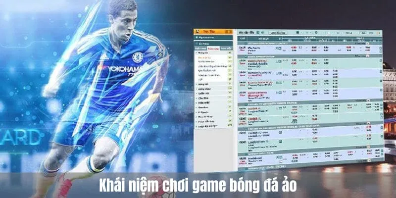 Khái niệm chơi game bóng đá ảo
